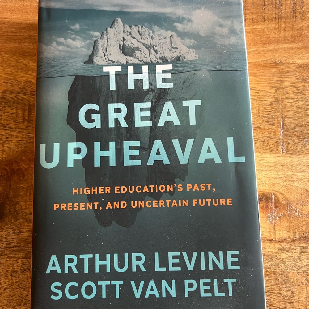 New The Great Upheaval Book by Arthur Levine and Scott Van Pelt